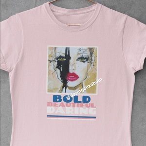Bold and Daring pink tee